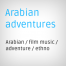 arabic nackground music, arabian background music, ethno feeling background music, adventure background music buy, ethno music