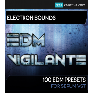 EDM Vigilante presets for Serum software synth