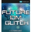 Future IDM Glitch Sample pack, glitch samples and loops, deep dubstep, dub, intelligent dance music production