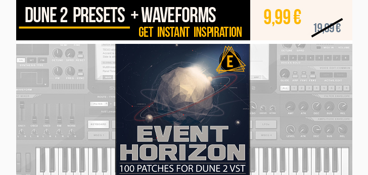 Event Horizon Dune 2 presets bring you instant inspiration